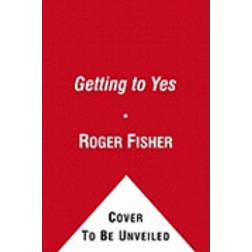 Getting to Yes: How to Negotiate Agreement Without Giving in (Audiobook, CD, 2011)