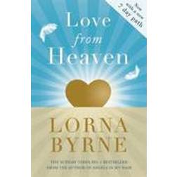 Love From Heaven: Now includes a 7 day path to bring more love into your life (Paperback, 2015)