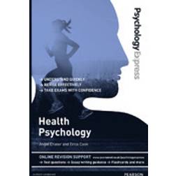 Psychology Express: Health Psychology (Undergraduate Revision Guide) (Häftad, 2014)