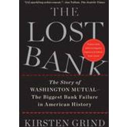 lost bank the story of washington mutual the biggest bank failure in americ (Paperback, 2013)