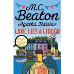 Agatha Raisin and Love, Lies and Liquor (Häftad, 2016)