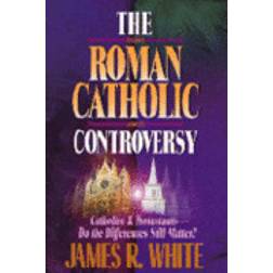 The Roman Catholic Controversy (Häftad, 1996)