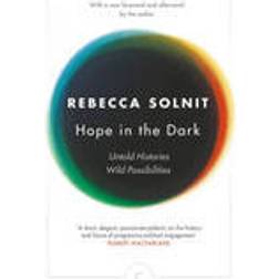 Hope In The Dark: Untold Histories, Wild Possibilities (Canons) (Paperback, 2016)