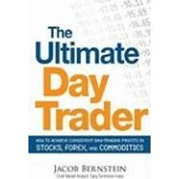 ultimate day trader how to achieve consistent day trading profits in stocks (Paperback, 2009)