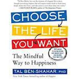 Choose the Life You Want (Häftad, 2014)