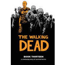 The Walking Dead Book 13 (Hardcover, 2016)