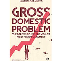 Gross Domestic Problem (Häftad, 2013)