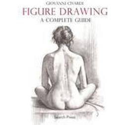 Figure Drawing: A Complete Guide (Häftad, 2016)