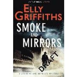 Smoke and Mirrors: Stephens and Mephisto Mystery 2 (Paperback, 2016)