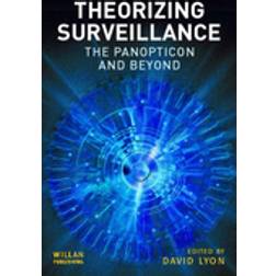 Theorizing Surveillance (Häftad, 2006)