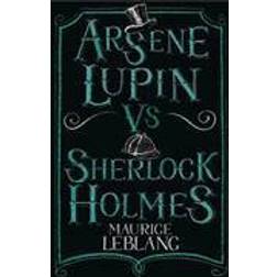 Arsene Lupin vs Sherlock Holmes (Häftad, 2015)