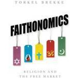 Faithonomics (Inbunden, 2016)