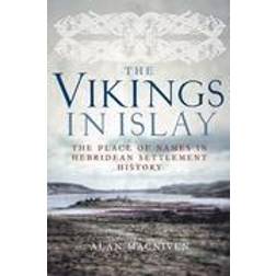 The Vikings in Islay (Häftad, 2013)