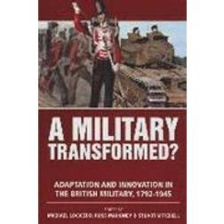 A Military Transformed? (Inbunden, 2013)