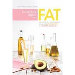 fighting back with fat a guide to battling epilepsy through the ketogenic d (Paperback, 2013)