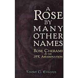 ROSE BY MANY OTHER NAMES (Paperback, 2013)