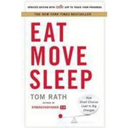 Eat Move Sleep (Hardcover, 2013)