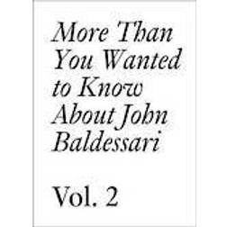 John Baldessari: Volume 2 (Paperback, 2011)