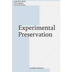 Experimental Preservation (Häftad, 2016)