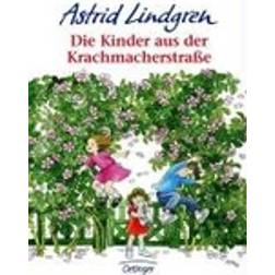 Die Kinder aus der Krachmacherstrasse (Inbunden)