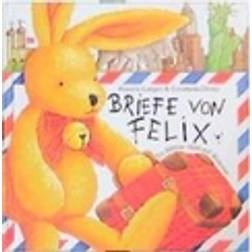 Briefe von Felix. Ein kleiner Hase auf Weltreise (Gebunden)