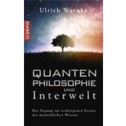 Quantenphilosophie und Interwelt (Inbunden)