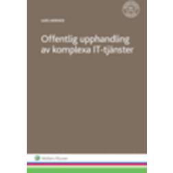 Offentlig upphandling av komplexa IT-tjänster (Häftad)