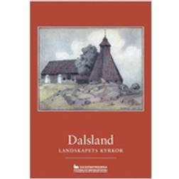 Dalsland: landskapets kyrkor (Häftad)