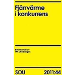 Fjärrvärme i konkurrens. SOU 2011:44 (Häftad)