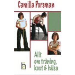 Allt om träning, kost & hälsa (Häftad)