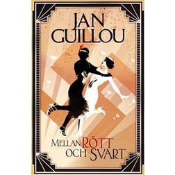 Mellan rött och svart (Inbunden, 2013)