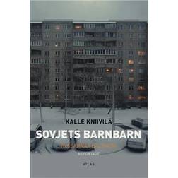 Sovjets barnbarn: ryssarna i Baltikum (Inbunden)