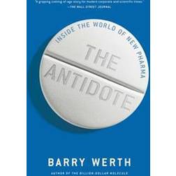 The Antidote: Inside the World of New Pharma (Häftad, 2014)