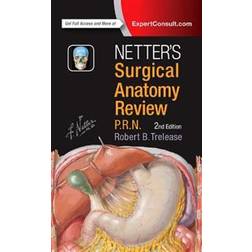 Netter's Surgical Anatomy Review P.R.N (Spiral, 2016)