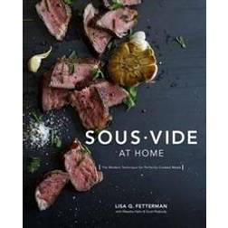 Sous Vide At Home (Inbunden, 2016)