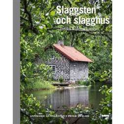 Slaggsten & slagghus: unika kulturskatter (Inbunden, 2016)