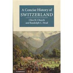 A Concise History of Switzerland (Hæftet, 2013)