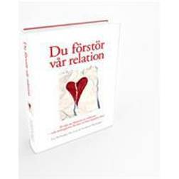 Du förstör vår relation: 20 sätt att förstöra en relation och strategierna för hur ni kan reparera den