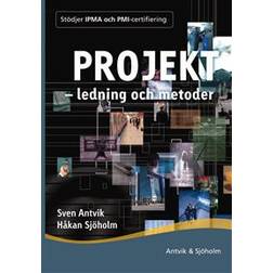 Projektledning och metoder (Häftad)