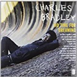 Charles Bradley - No Time For Dreaming (Vinyl)