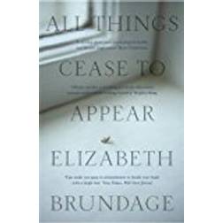 All things cease to appear (Häftad, 2017)