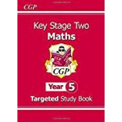 KS2 Maths Targeted Study Book - Year 5 (CGP KS2 Maths)