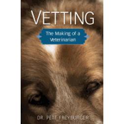 vetting the making of a veterinarian