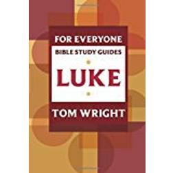Luke for Everyone: Bible Study Guide (NT for Everyone: Bible Study Guide)