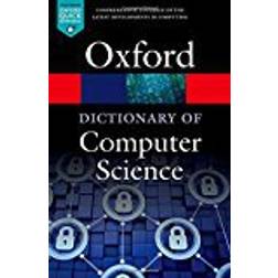 A Dictionary of Computer Science 7/e (Oxford Quick Reference) (Paperback, 2016)