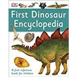 First Dinosaur Encyclopedia: A First Reference Book for Children