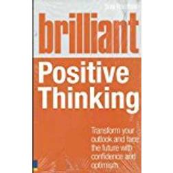 Brilliant Positive Thinking (Brilliant Lifeskills) (Paperback, 2011)