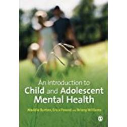 An Introduction to Child and Adolescent Mental Health