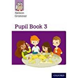 Nelson Grammar Pupil Book 3 Year 3/P4