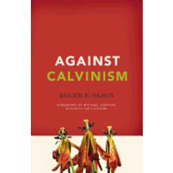 against calvinism